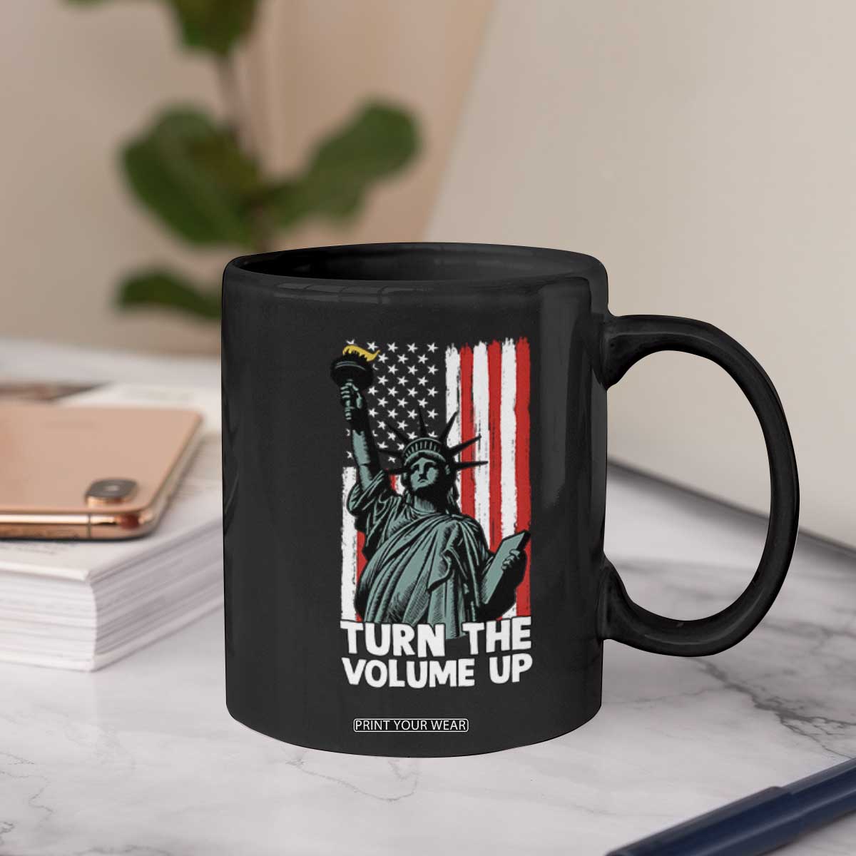 Turn The Volume Up Coffee Mug Statue of Liberty Patriotic American Flag TS14 Print Your Wear