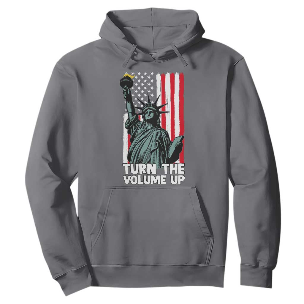 Turn The Volume Up Hoodie Statue of Liberty Patriotic American Flag TS14 Charcoal Print Your Wear