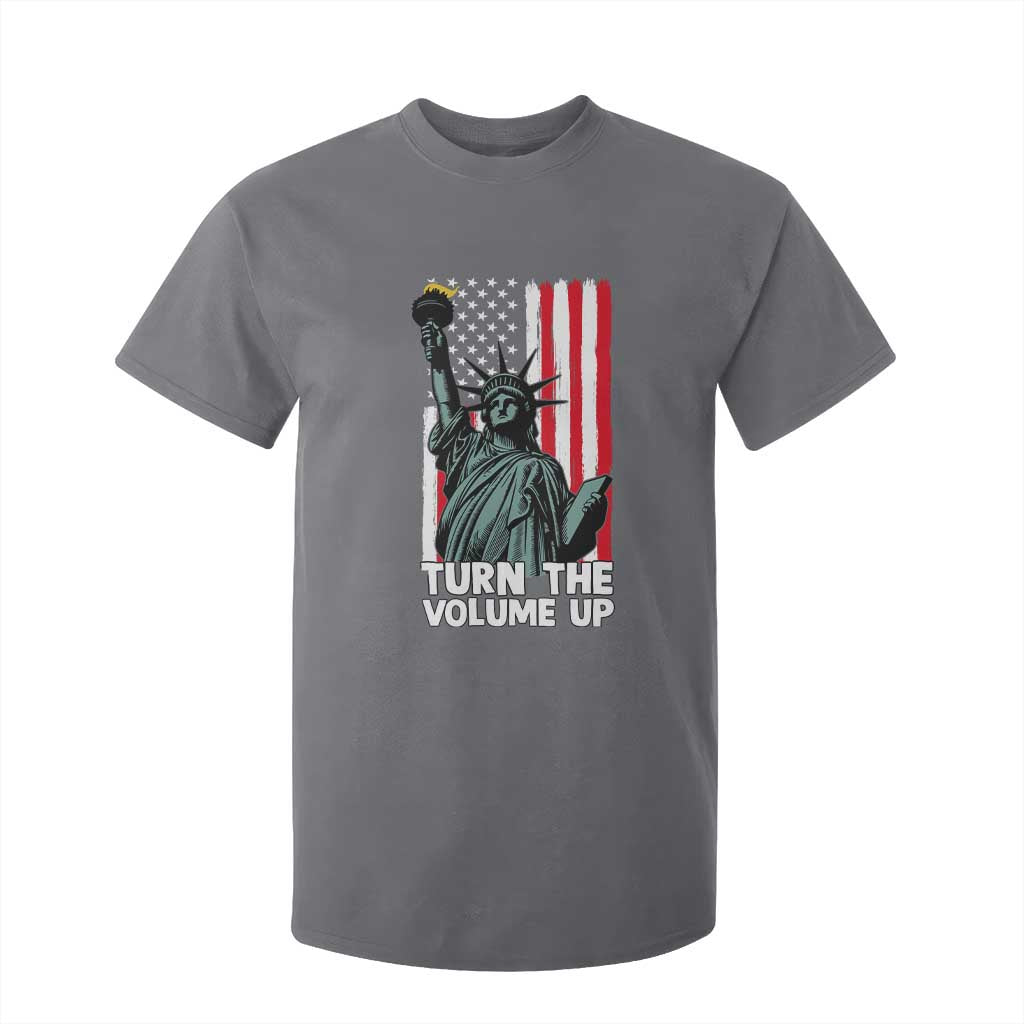 Turn The Volume Up T Shirt For Kid Statue of Liberty Patriotic American Flag TS14 Charcoal Print Your Wear