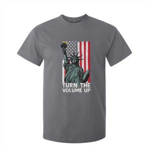 Turn The Volume Up T Shirt For Kid Statue of Liberty Patriotic American Flag TS14 Charcoal Print Your Wear