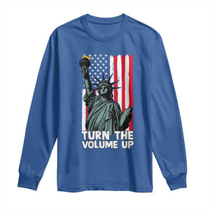 Turn The Volume Up Long Sleeve Shirt Statue of Liberty Patriotic American Flag TS14 Royal Blue Print Your Wear