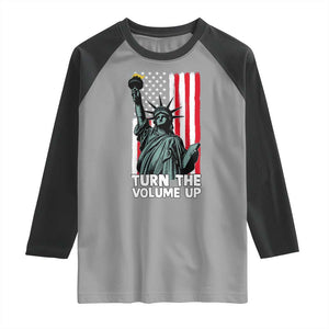 Turn The Volume Up Raglan Shirt Statue of Liberty Patriotic American Flag TS14 Sport Gray Black Print Your Wear