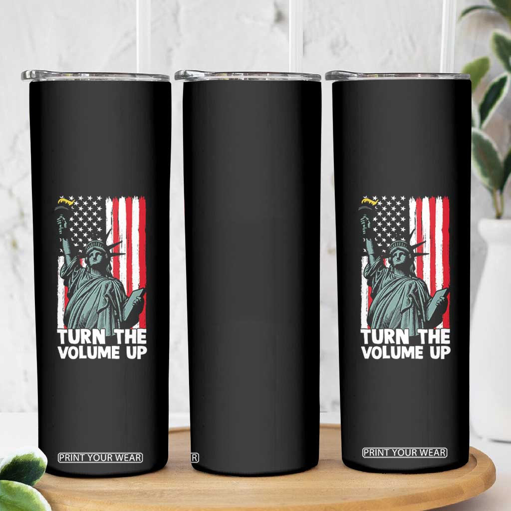 Turn The Volume Up Skinny Tumbler Statue of Liberty Patriotic American Flag TS14 Print Your Wear
