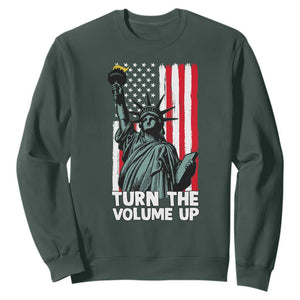 Turn The Volume Up Sweatshirt Statue of Liberty Patriotic American Flag TS14 Dark Forest Green Print Your Wear