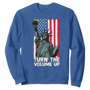Turn The Volume Up Sweatshirt Statue of Liberty Patriotic American Flag TS14 Royal Blue Print Your Wear