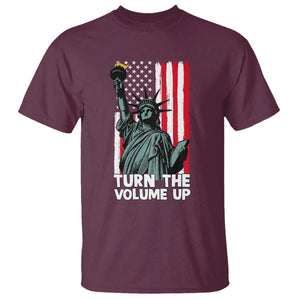 Turn The Volume Up T Shirt Statue of Liberty Patriotic American Flag TS14 Maroon Print Your Wear
