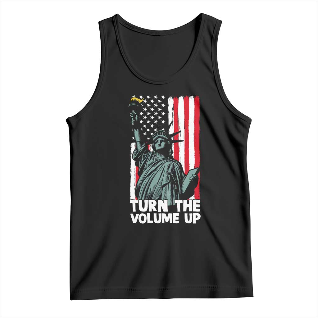 Turn The Volume Up Tank Top Statue of Liberty Patriotic American Flag TS14 Black Print Your Wear
