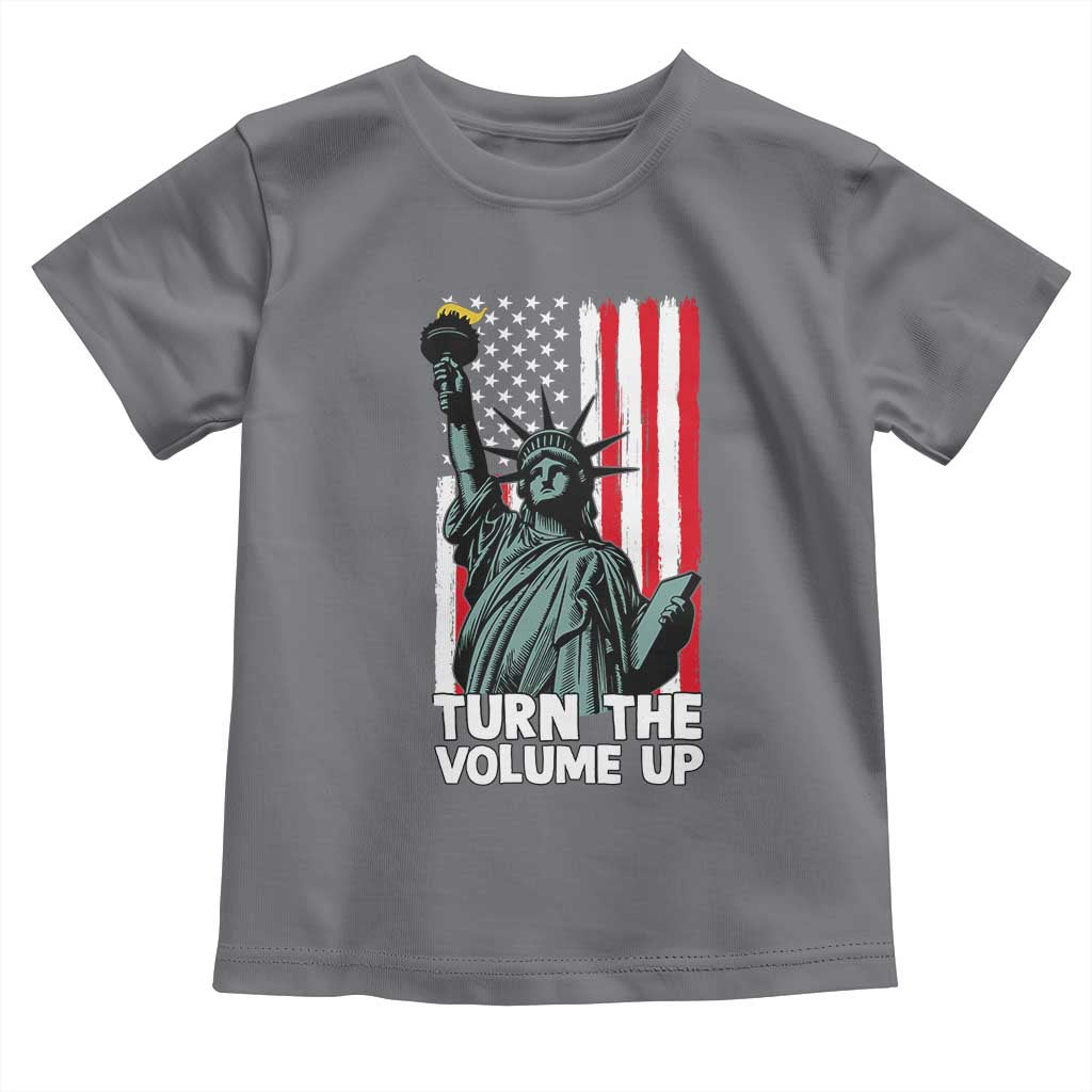 Turn The Volume Up Toddler T Shirt Statue of Liberty Patriotic American Flag TS14 Charcoal Print Your Wear