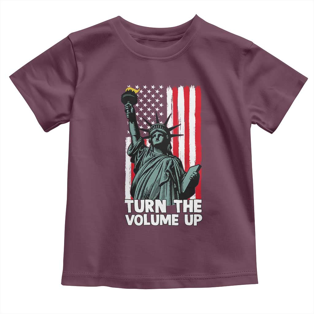 Turn The Volume Up Toddler T Shirt Statue of Liberty Patriotic American Flag TS14 Maroon Print Your Wear
