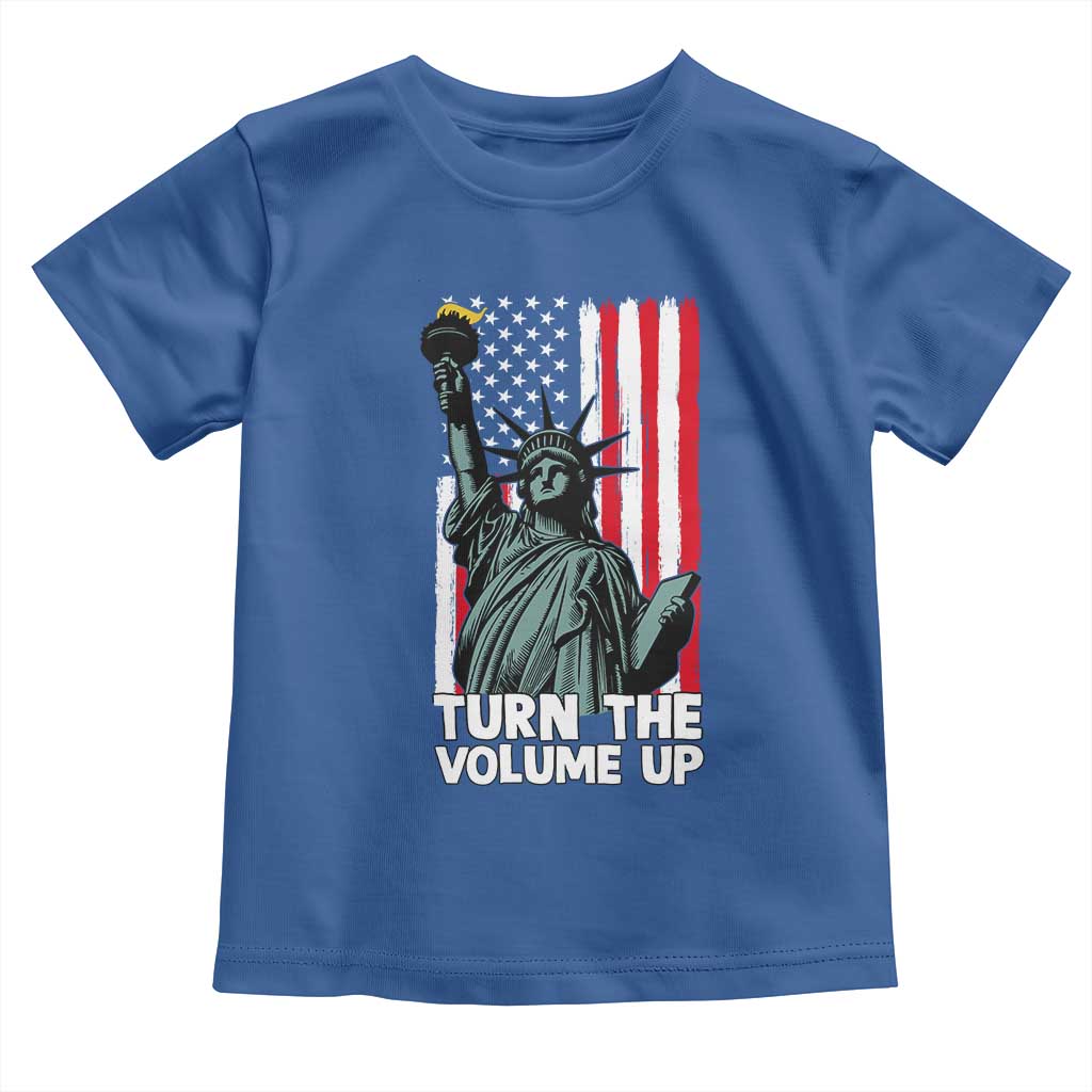 Turn The Volume Up Toddler T Shirt Statue of Liberty Patriotic American Flag TS14 Royal Blue Print Your Wear