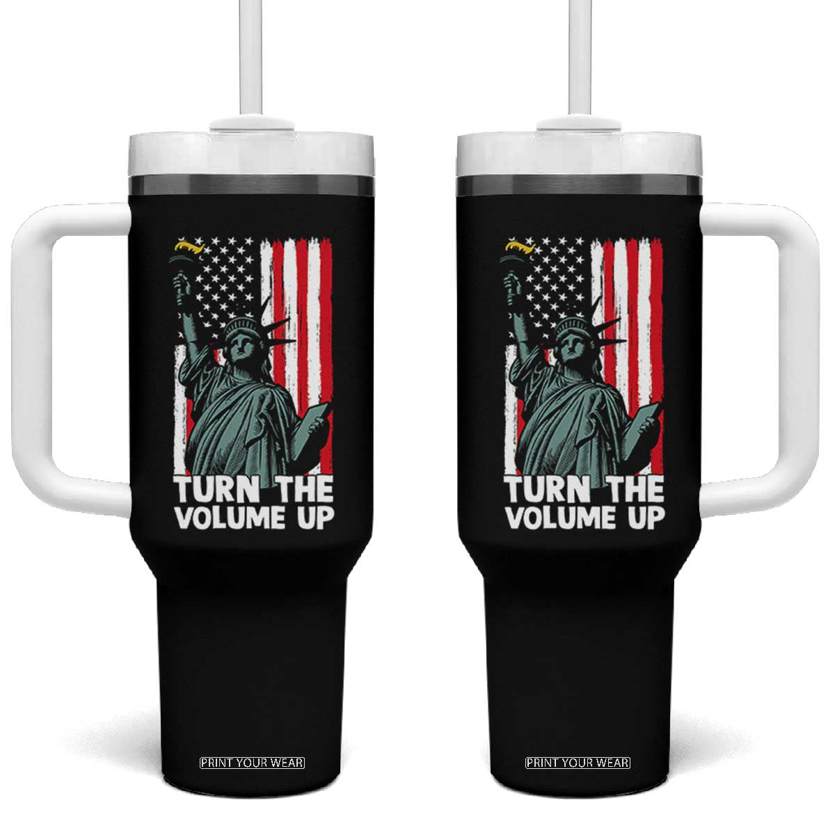 Turn The Volume Up Tumbler With Handle Statue of Liberty Patriotic American Flag TS14 One Size: 40 oz Black Print Your Wear
