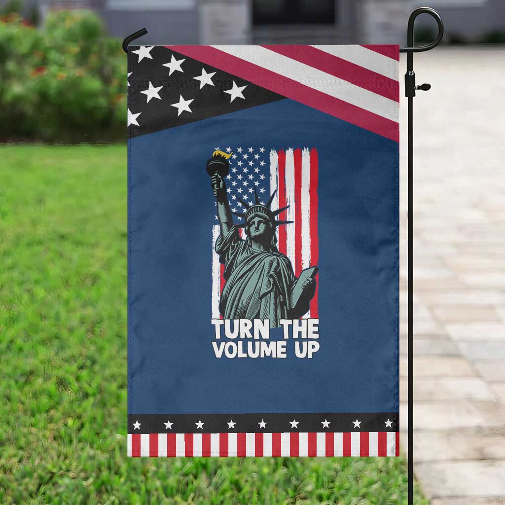 Turn The Volume Up Garden Flag Statue of Liberty Patriotic American Flag TS14 Classic Blue Black Print Your Wear