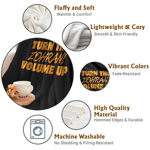 Turn The Volume Up Throw Blanket Zohran Mamdani TS14 Print Your Wear