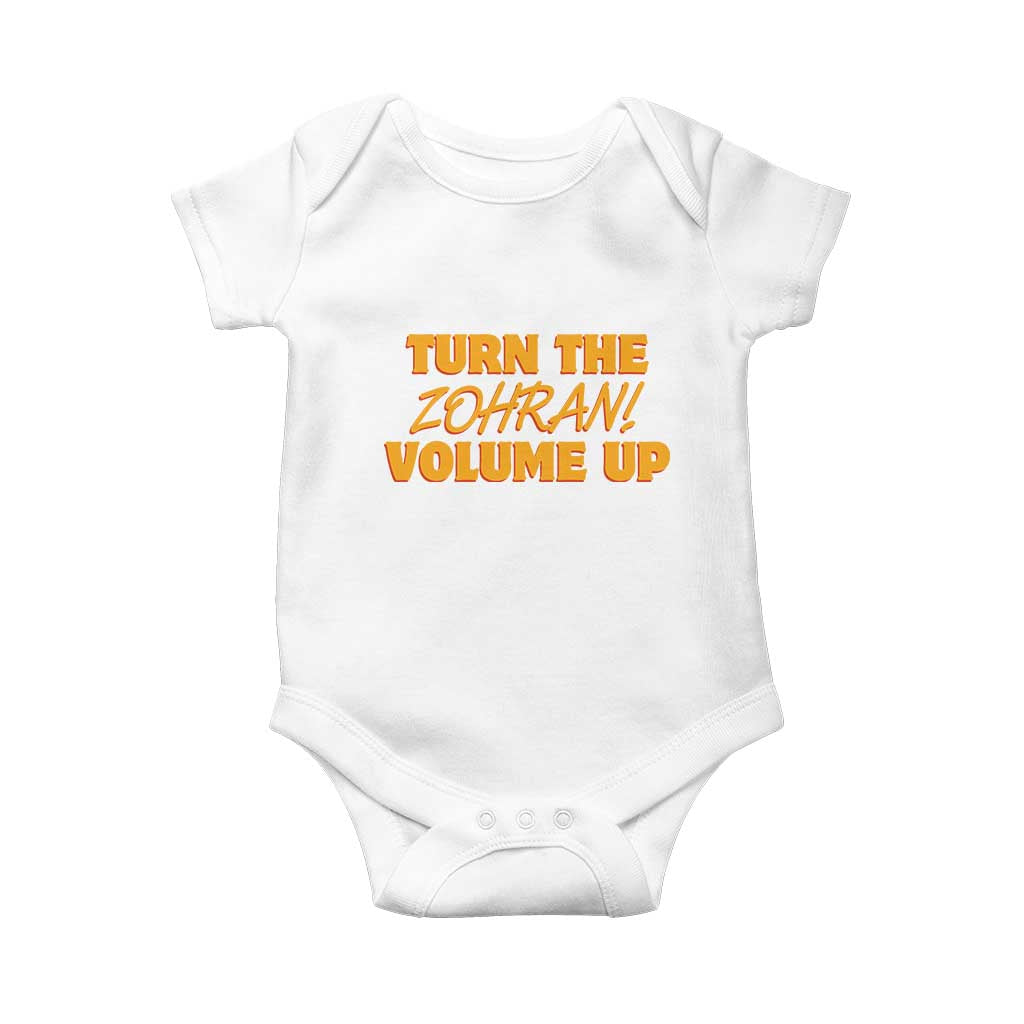 Turn The Volume Up Baby Onesie Zohran Mamdani TS14 White Print Your Wear