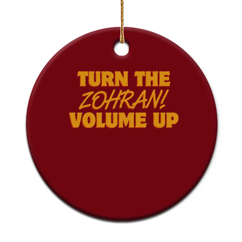 Turn The Volume Up Ceramic Ornament Zohran Mamdani TS14 1pc Red Print Your Wear