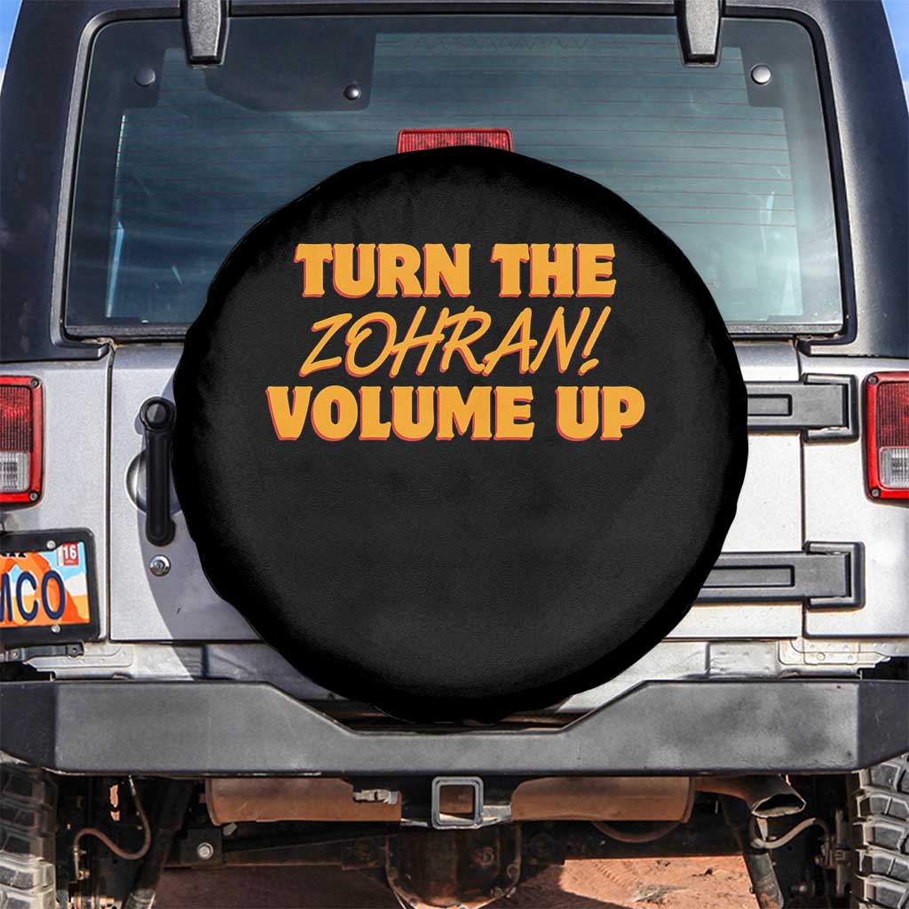 Turn The Volume Up Spare Tire Cover Zohran Mamdani TS14 No hole Black Print Your Wear