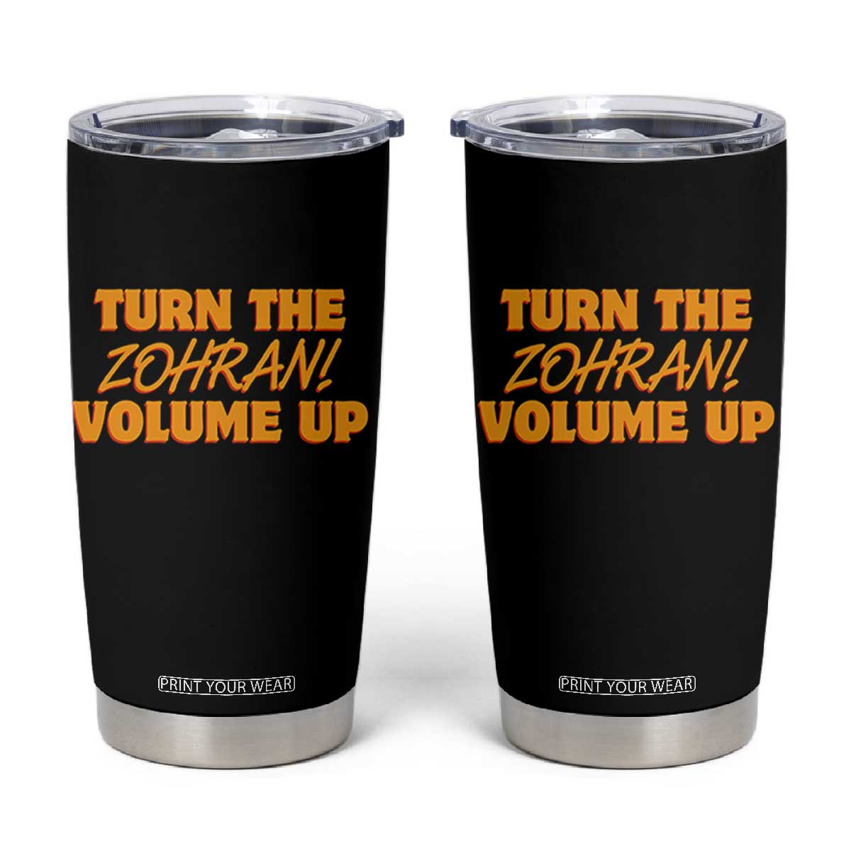 Turn The Volume Up Tumbler Cup Zohran Mamdani TS14 Black Print Your Wear