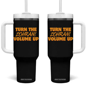 Turn The Volume Up Tumbler With Handle Zohran Mamdani TS14 One Size: 40 oz Black Print Your Wear