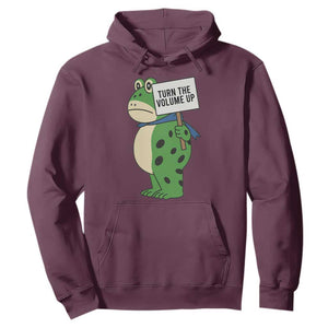 Turn The Volume Up Hoodie Resist Frog Portland Protest TS14 Maroon Print Your Wear