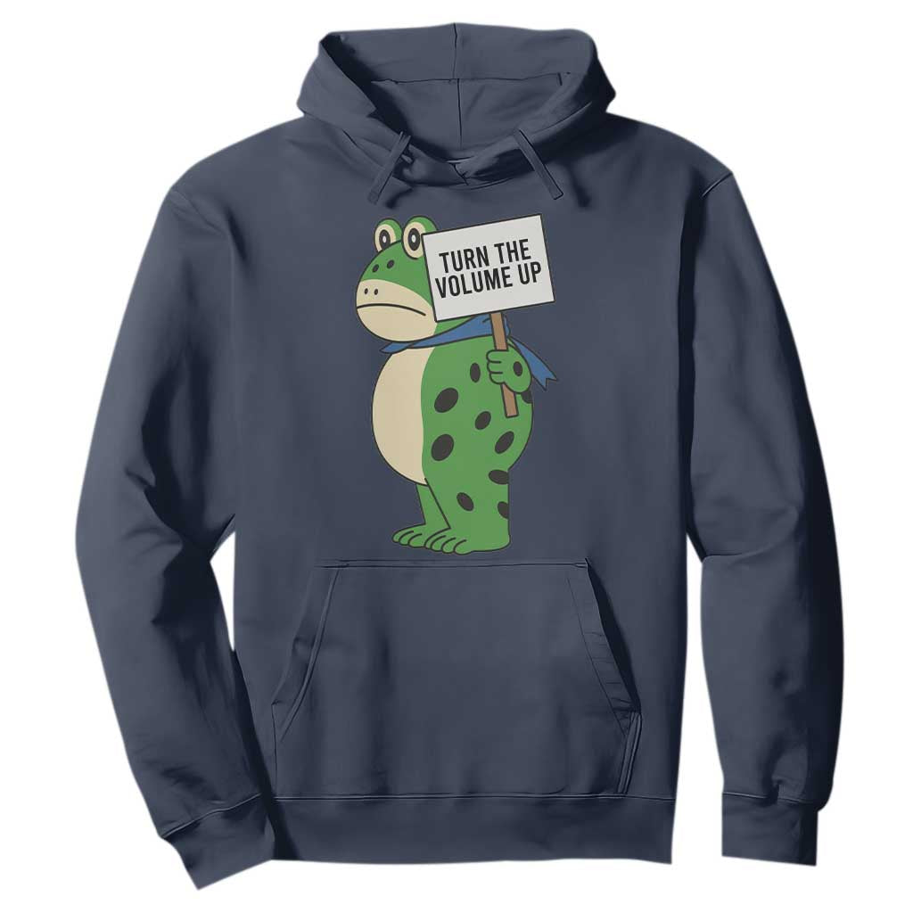 Turn The Volume Up Hoodie Resist Frog Portland Protest TS14 Navy Print Your Wear