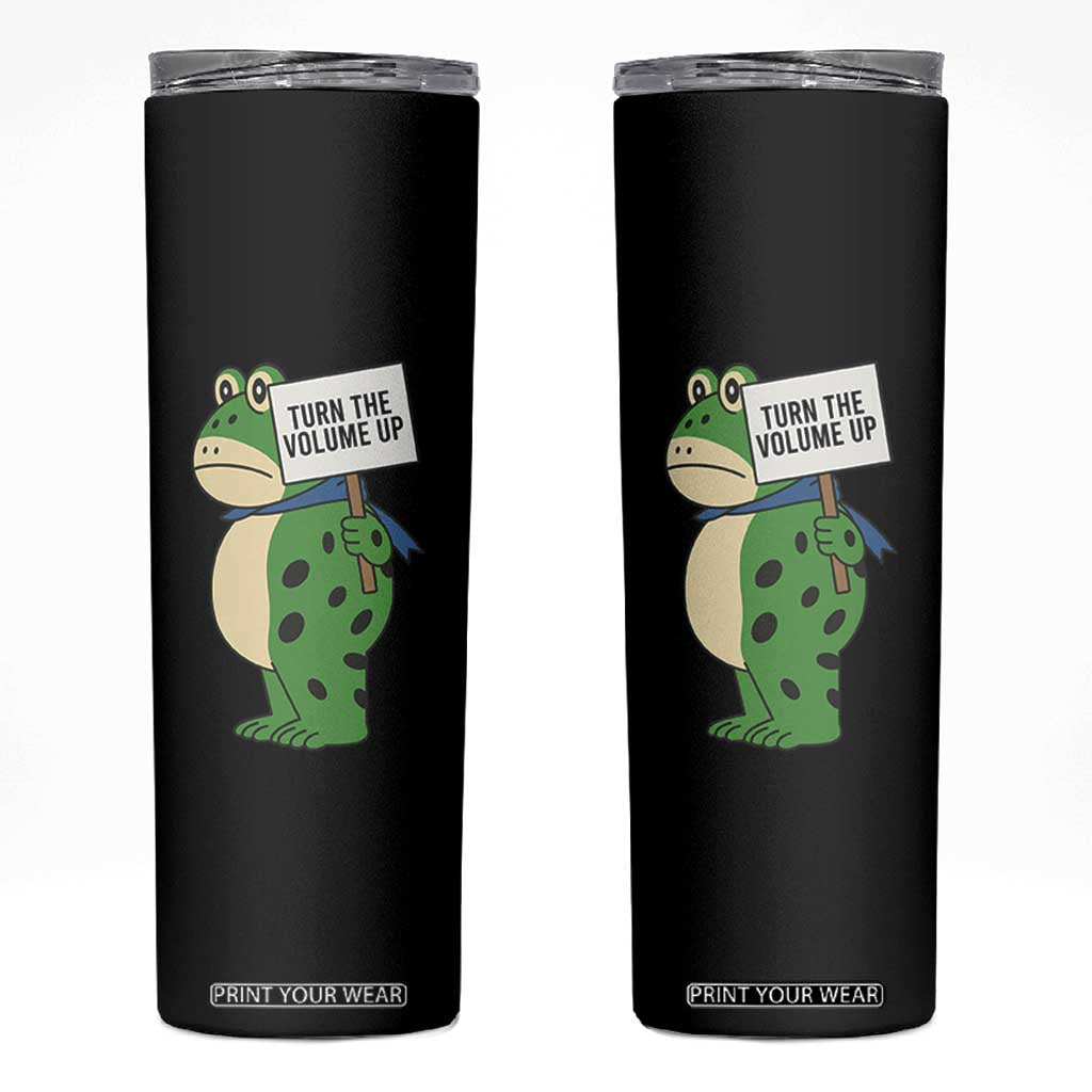 Turn The Volume Up Skinny Tumbler Resist Frog Portland Protest TS14 Black Print Your Wear