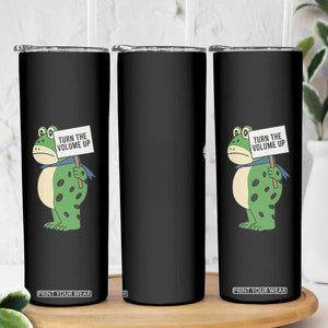 Turn The Volume Up Skinny Tumbler Resist Frog Portland Protest TS14 Print Your Wear