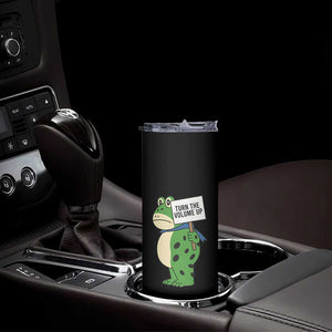 Turn The Volume Up Skinny Tumbler Resist Frog Portland Protest TS14 Print Your Wear