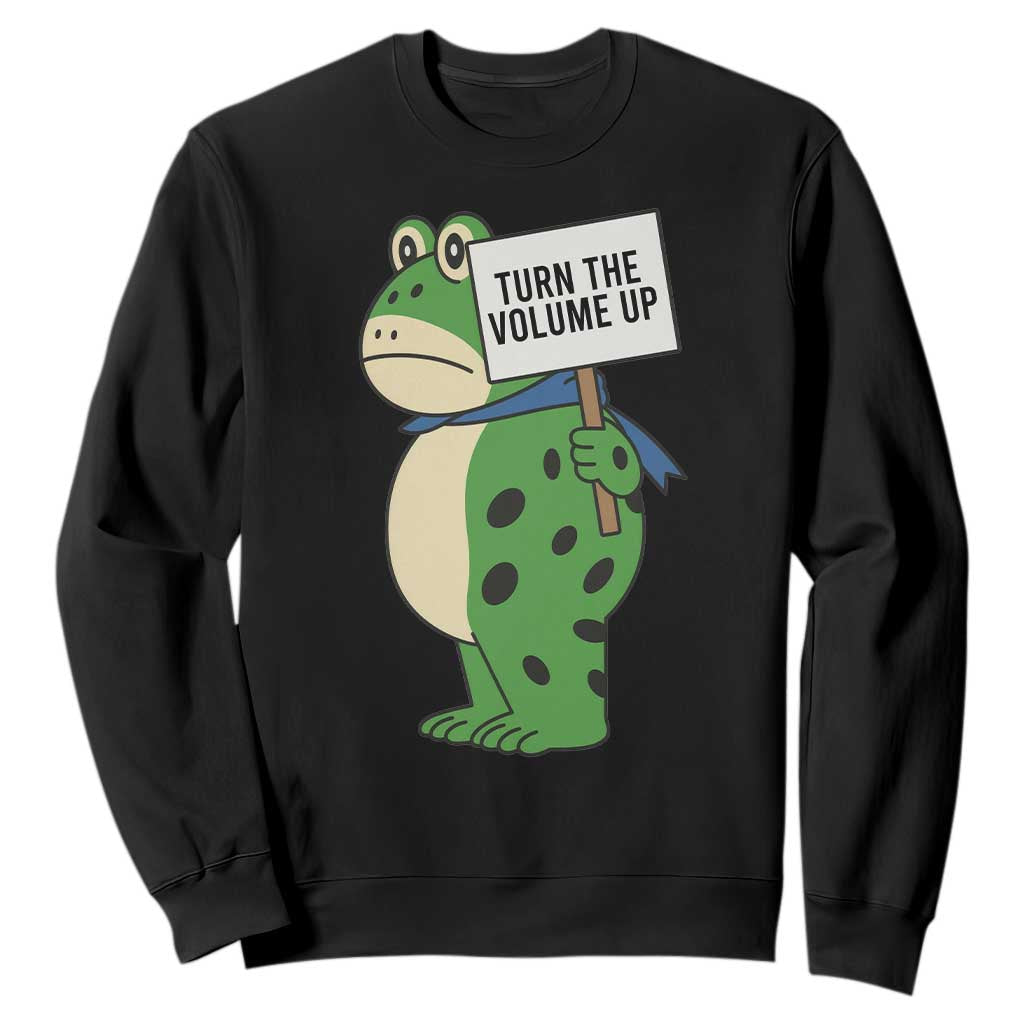 Turn The Volume Up Sweatshirt Resist Frog Portland Protest TS14 Black Print Your Wear