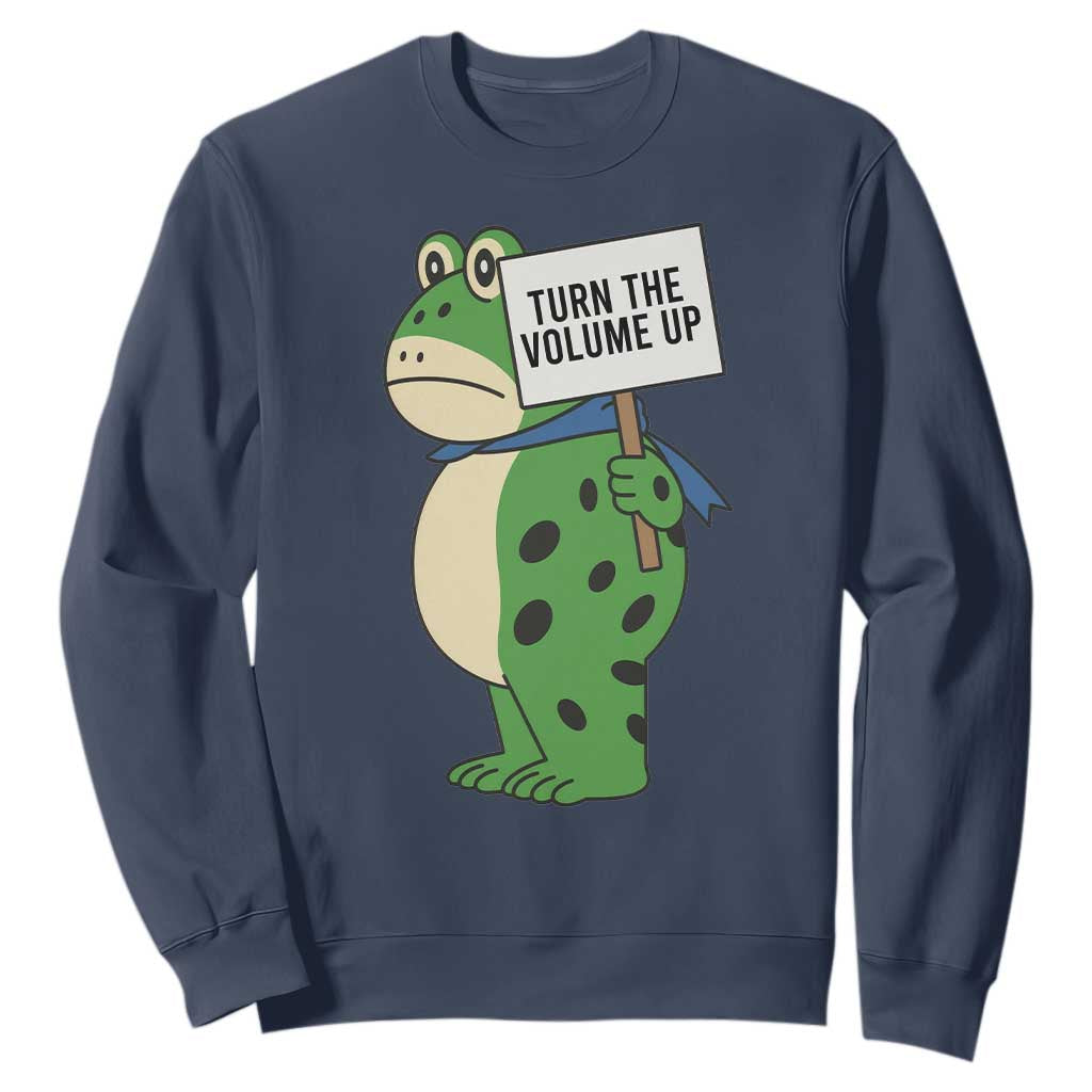 Turn The Volume Up Sweatshirt Resist Frog Portland Protest TS14 Navy Print Your Wear