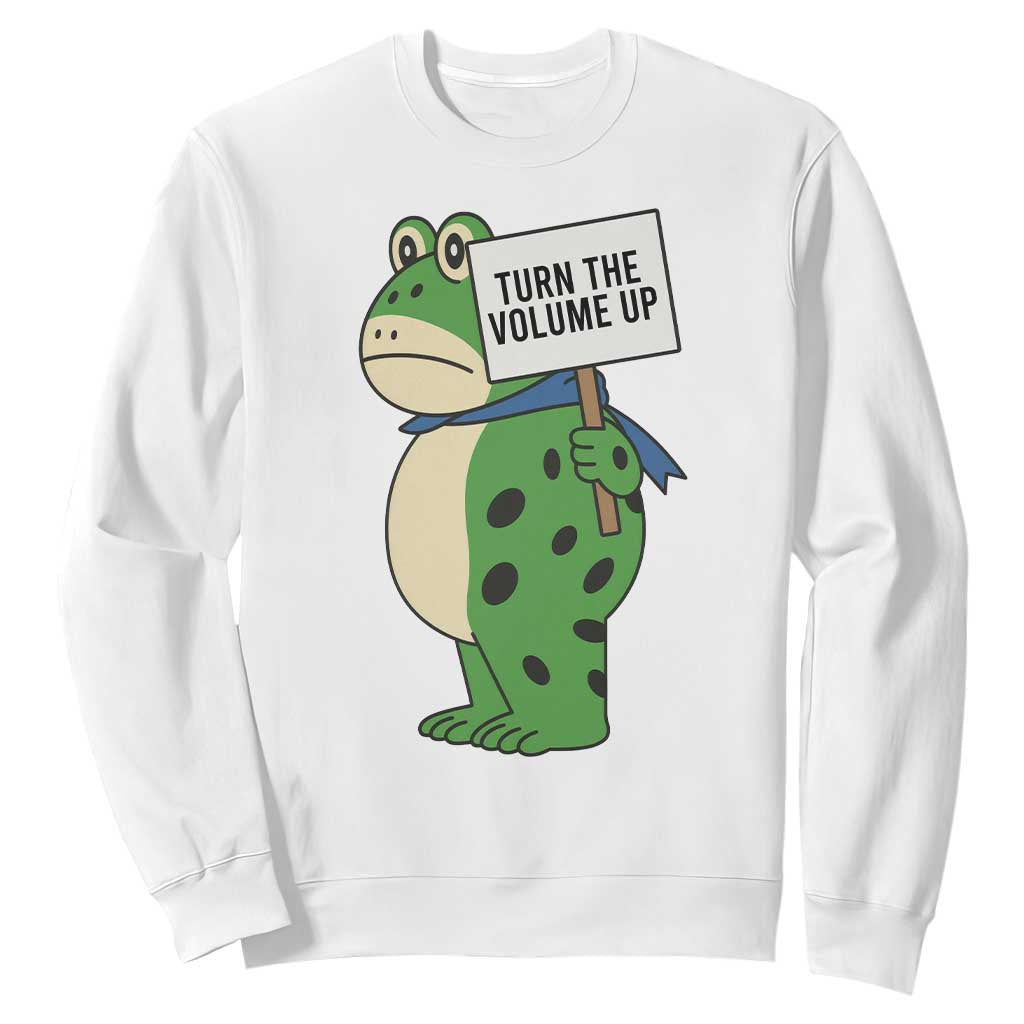 Turn The Volume Up Sweatshirt Resist Frog Portland Protest TS14 White Print Your Wear