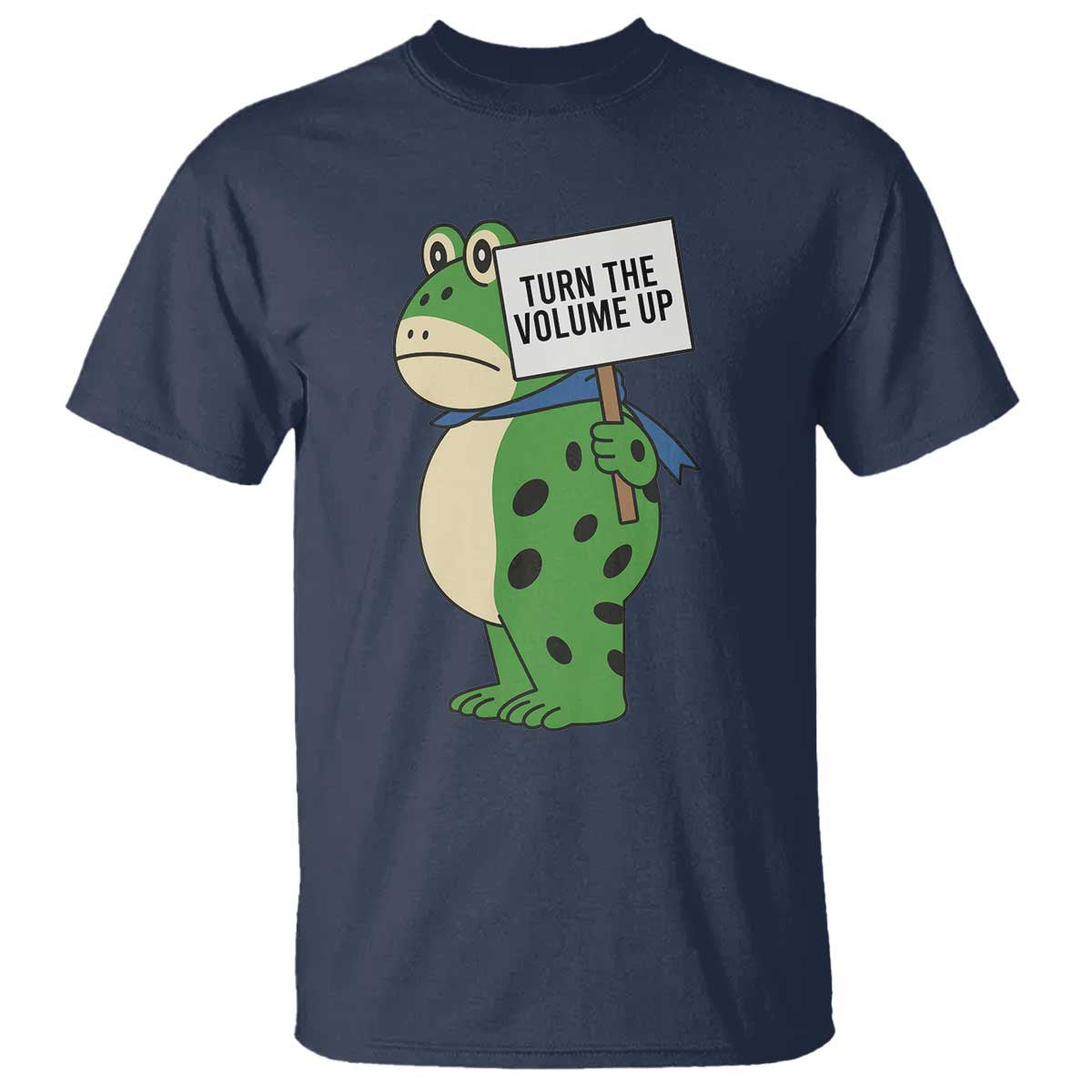 Turn The Volume Up T Shirt Resist Frog Portland Protest TS14 Navy Print Your Wear