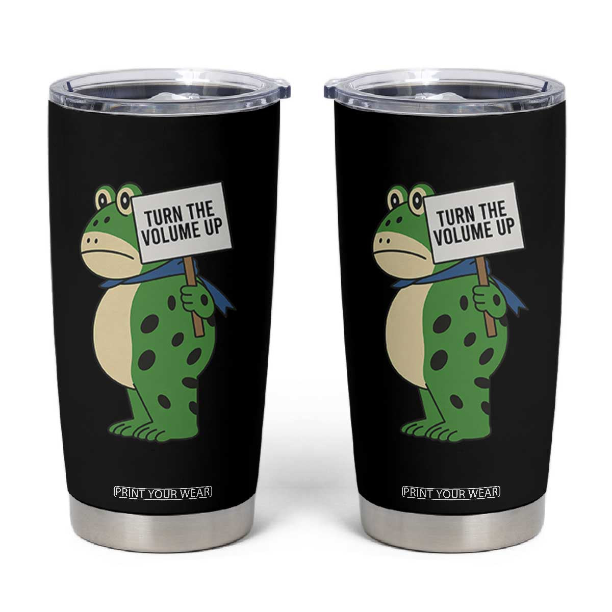 Turn The Volume Up Tumbler Cup Resist Frog Portland Protest TS14 Black Print Your Wear