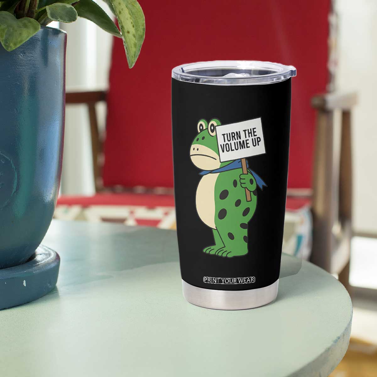 Turn The Volume Up Tumbler Cup Resist Frog Portland Protest TS14 Print Your Wear