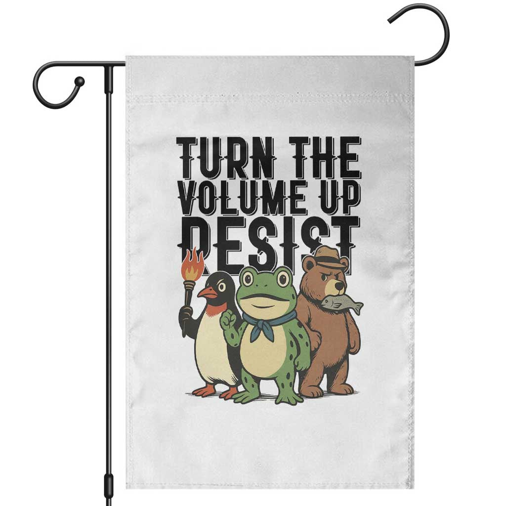 Turn The Volume Up Resist Garden Flag Portland Frog Bear Penguin Protester TS14 White Print Your Wear