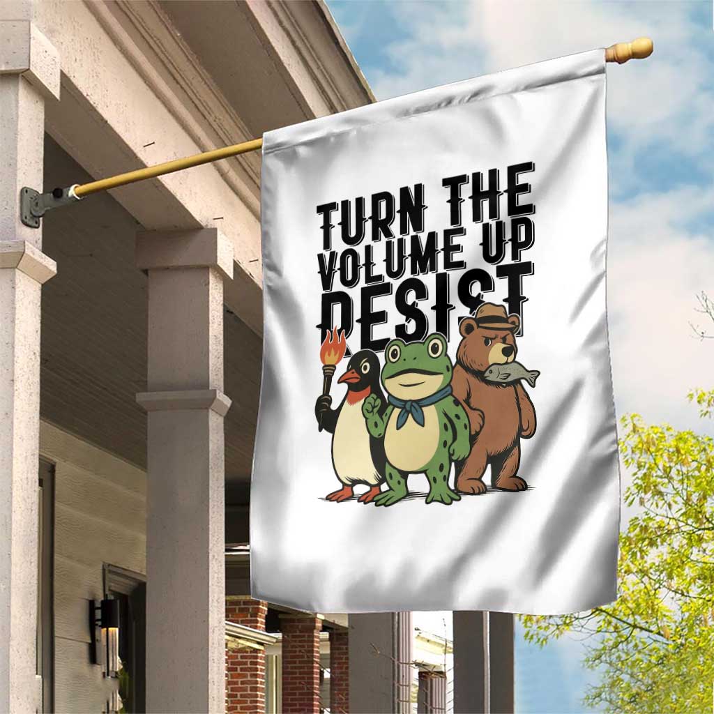 Turn The Volume Up Resist Garden Flag Portland Frog Bear Penguin Protester TS14 Print Your Wear