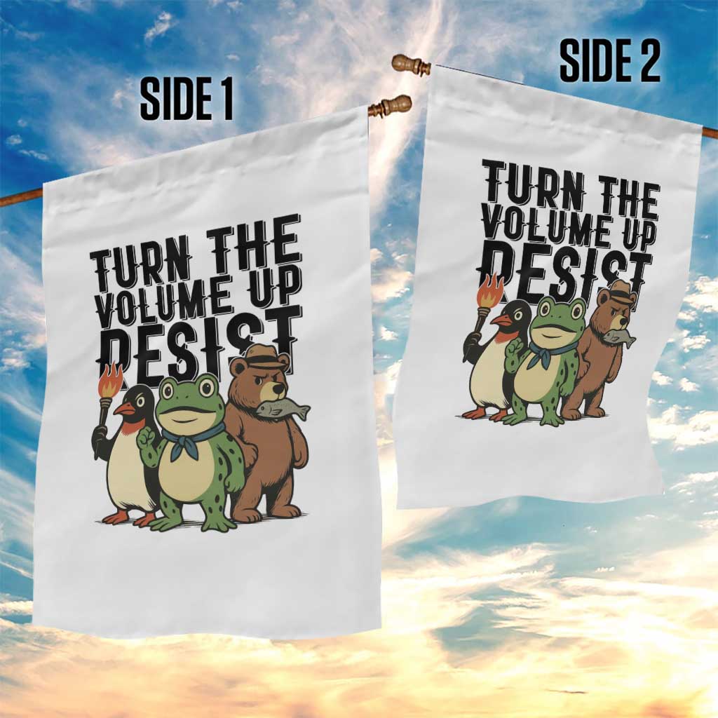 Turn The Volume Up Resist Garden Flag Portland Frog Bear Penguin Protester TS14 Print Your Wear