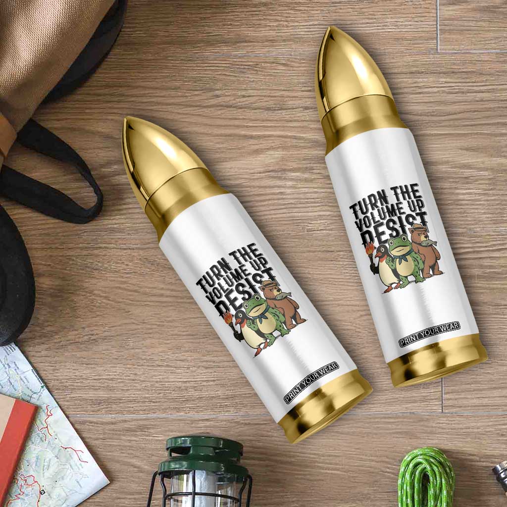 Turn The Volume Up Resist Bullet Tumbler Portland Frog Bear Penguin Protester TS14 Print Your Wear