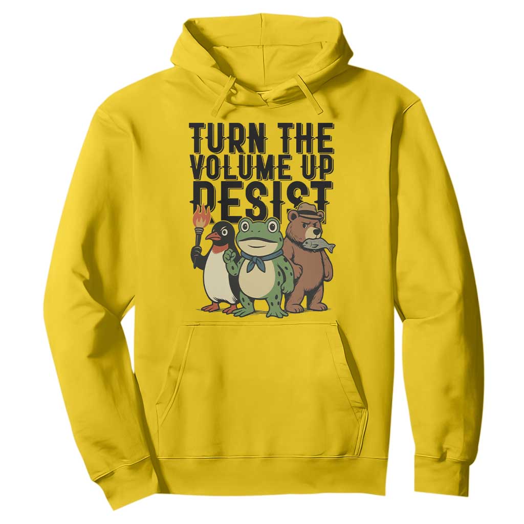 Turn The Volume Up Resist Hoodie Portland Frog Bear Penguin Protester TS14 Daisy Print Your Wear
