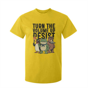 Turn The Volume Up Resist T Shirt For Kid Portland Frog Bear Penguin Protester TS14 Daisy Print Your Wear