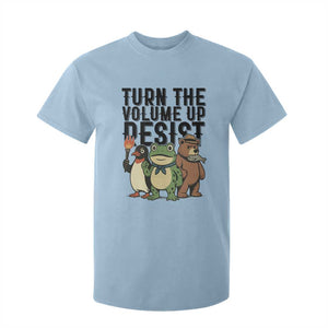 Turn The Volume Up Resist T Shirt For Kid Portland Frog Bear Penguin Protester TS14 Light Blue Print Your Wear