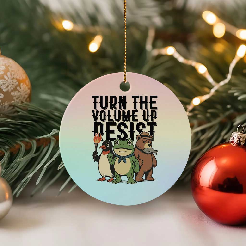 Turn The Volume Up Resist Ceramic Ornament Portland Frog Bear Penguin Protester TS14 1pc Pastel Print Your Wear