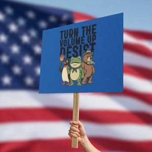 Turn The Volume Up Resist Protest Sign Portland Frog Bear Penguin Protester TS14 Horizontal 18" × 24" Blue Print Your Wear