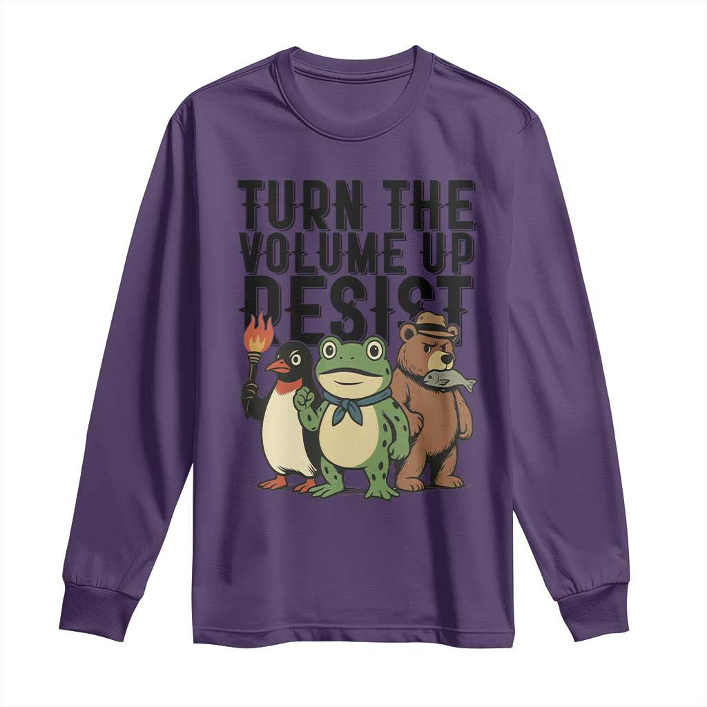 Turn The Volume Up Resist Long Sleeve Shirt Portland Frog Bear Penguin Protester TS14 Purple Print Your Wear