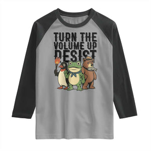 Turn The Volume Up Resist Raglan Shirt Portland Frog Bear Penguin Protester TS14 Sport Gray Black Print Your Wear