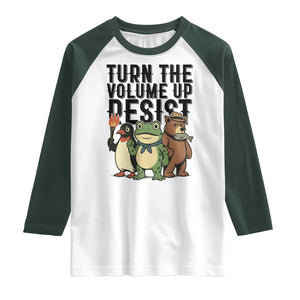 Turn The Volume Up Resist Raglan Shirt Portland Frog Bear Penguin Protester TS14 White Dark Forest Green Print Your Wear