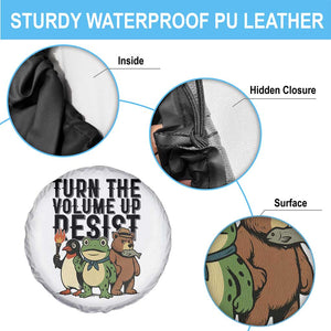 Turn The Volume Up Resist Spare Tire Cover Portland Frog Bear Penguin Protester TS14 Print Your Wear