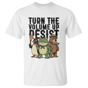 Turn The Volume Up Resist T Shirt Portland Frog Bear Penguin Protester TS14 White Print Your Wear