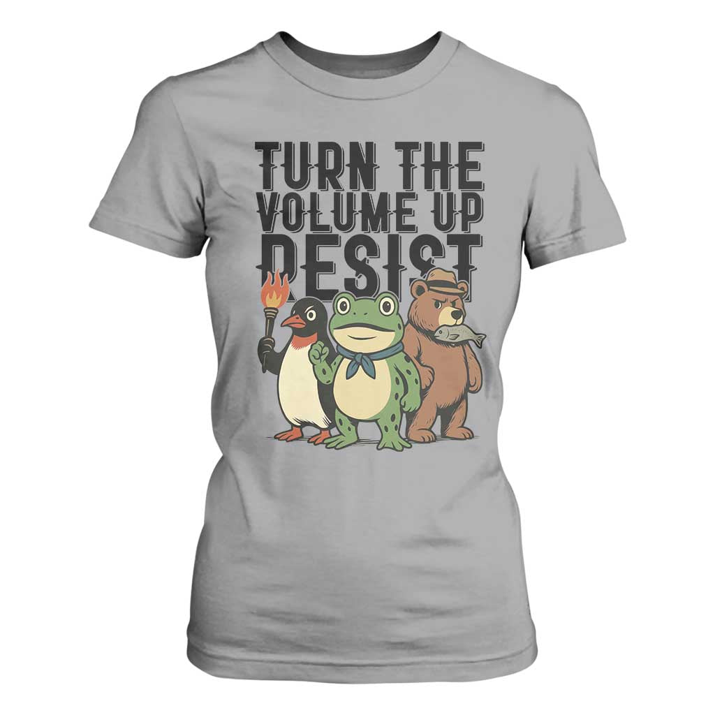 Turn The Volume Up Resist T Shirt For Women Portland Frog Bear Penguin Protester TS14 Sport Gray Print Your Wear