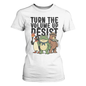 Turn The Volume Up Resist T Shirt For Women Portland Frog Bear Penguin Protester TS14 White Print Your Wear