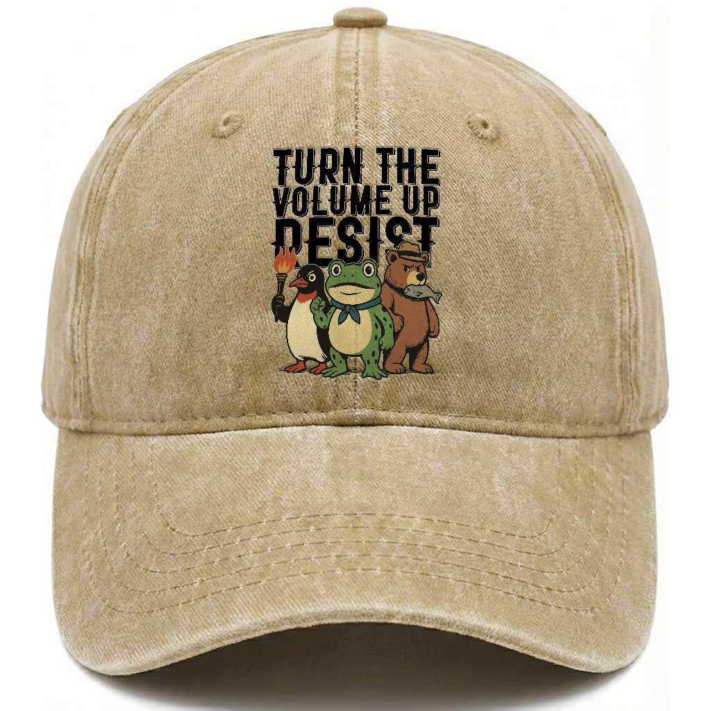 Turn The Volume Up Resist Washed Cotton Baseball Cap Portland Frog Bear Penguin Protester TS14 Washed Cap Universal Fit Khaki Print Your Wear